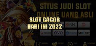 Slot Gacor Hari Ini Langsung Terpercaya Di Indonesia Ini